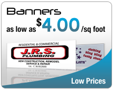 Banners as low as $4.00/sq foot